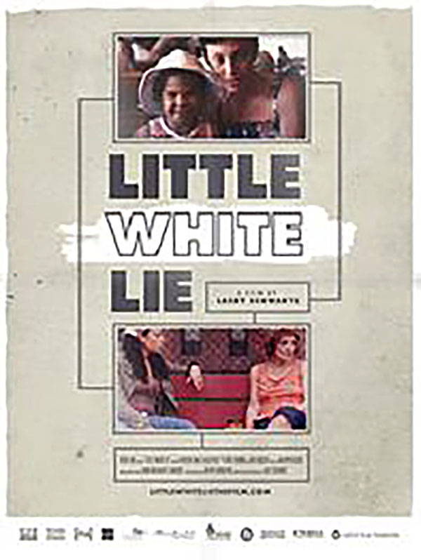 הסרט LITTLE WHITE LIES יוקרן בנוכוחות הבימאית האמריקאית לייסי שוורץ