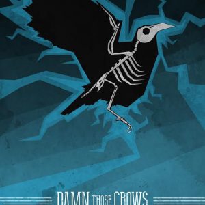 Damn Those Crows - שי בלומנקרנץ, רועי צור, רותם חרמוני וענבל גרוסמן (2016)